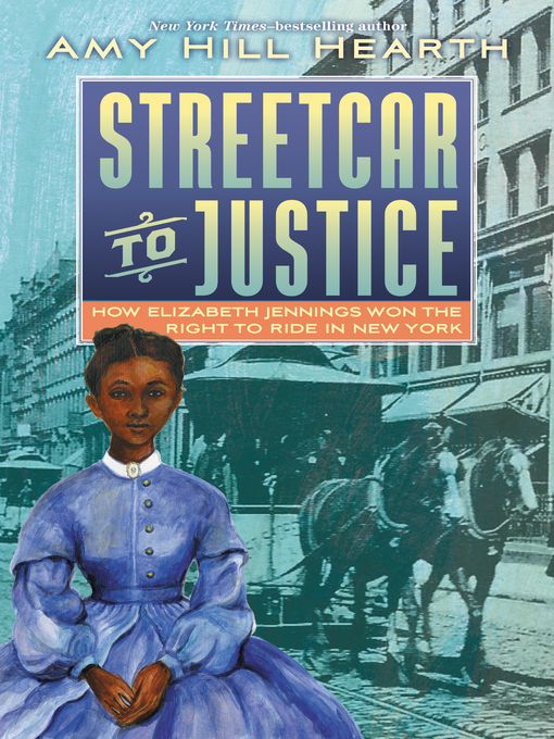 Title details for Streetcar to Justice by Amy Hill Hearth - Available
